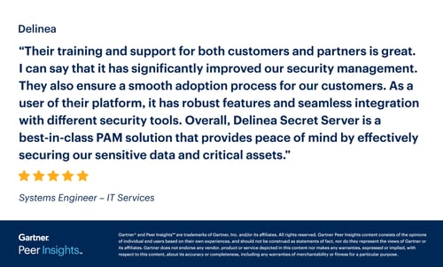 Delinea Gartner Peer Insights Review 2025 | Great training and support
