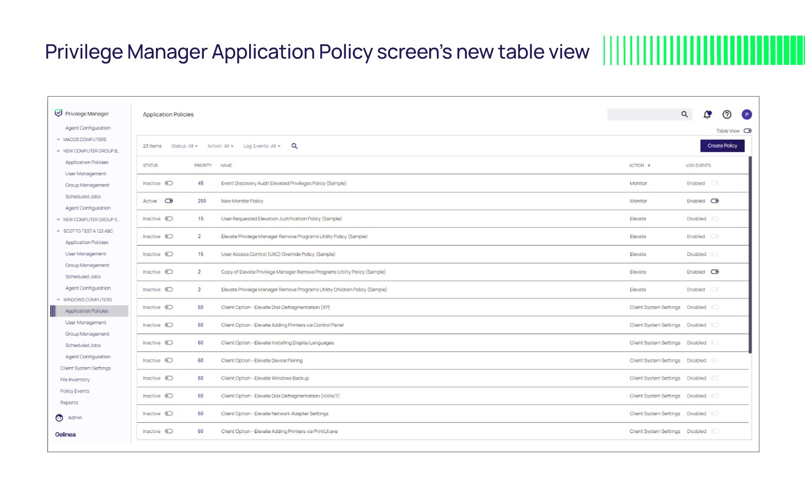 Privilege Manager Application Policy - New Table View