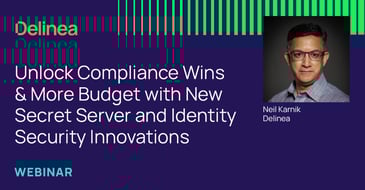 Secret Server and Identity Security Innovations
