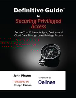 Definitive Guide to Securing Privileged Access Definitive Guide to Securing Privileged Access