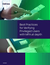 Best Practices for Verifying Privileged Users with MFA Everywhere