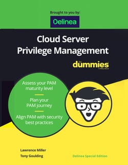 Cloud Server Privilege Management for Dummies Cloud Server Privilege Management for Dummies