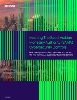 Meet the Saudi Arabian Monetary Authority (SAMA) Cybersecurity Controls Meet the Saudi Arabian Monetary Authority (SAMA) Cybersecurity Controls