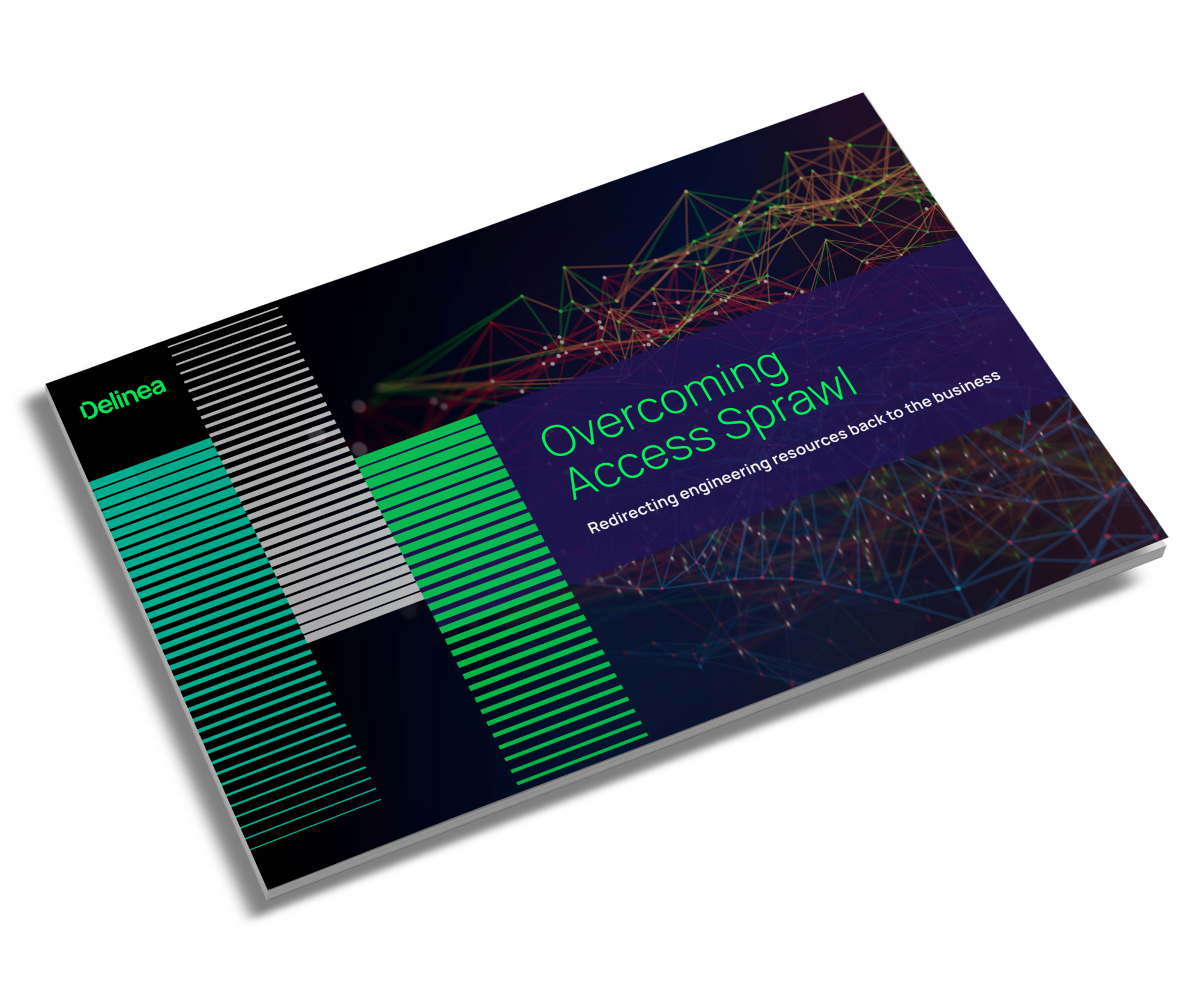 Overcoming Access Sprawl: Redirecting engineering resources back to the business