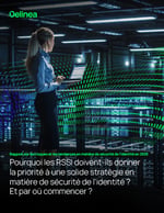  Pourquoi les RSSI doivent-ils donner la priorité à une solide stratégie en matière de sécurité de l’identité ? Et par où commencer ? Headshot
