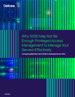 Why SSSD may not be enough privileged access management to manage your servers effectively