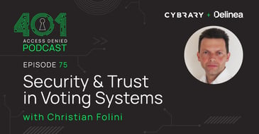 401 Access Denied | Episode 75 | Security & Trust in Voting Systems with Christian Folini