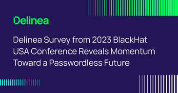 Delinea Survey from 2023 BlackHat USA Conference