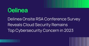 Delinea: Cloud security still a top cybersecurity concern in 2023