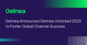 Delinea Unlocked 2023 to Foster Global Channel Success