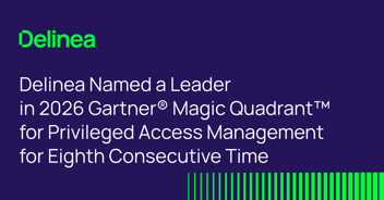 Delinea Named a Leader in 2026 Gartner® Magic Quadrant™ for Privileged Access Management for Eighth Consecutive Time