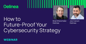 How to Future-proof your Cybersecurity Strategy