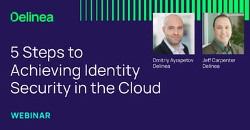 5 Steps to Achieving Identity Security in the Cloud