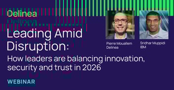 Leading amid disruption: How leaders are balancing innovation, security and trust in 2026