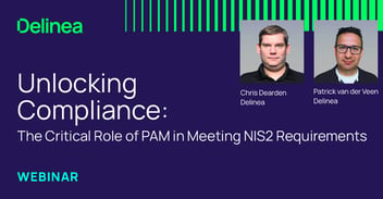 Unlocking Compliance: The Critical Role of PAM in Meeting NIS2 Requirements