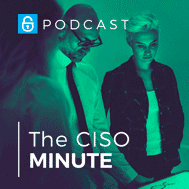 The CISO Minute