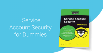 Service Account Security for Dummies