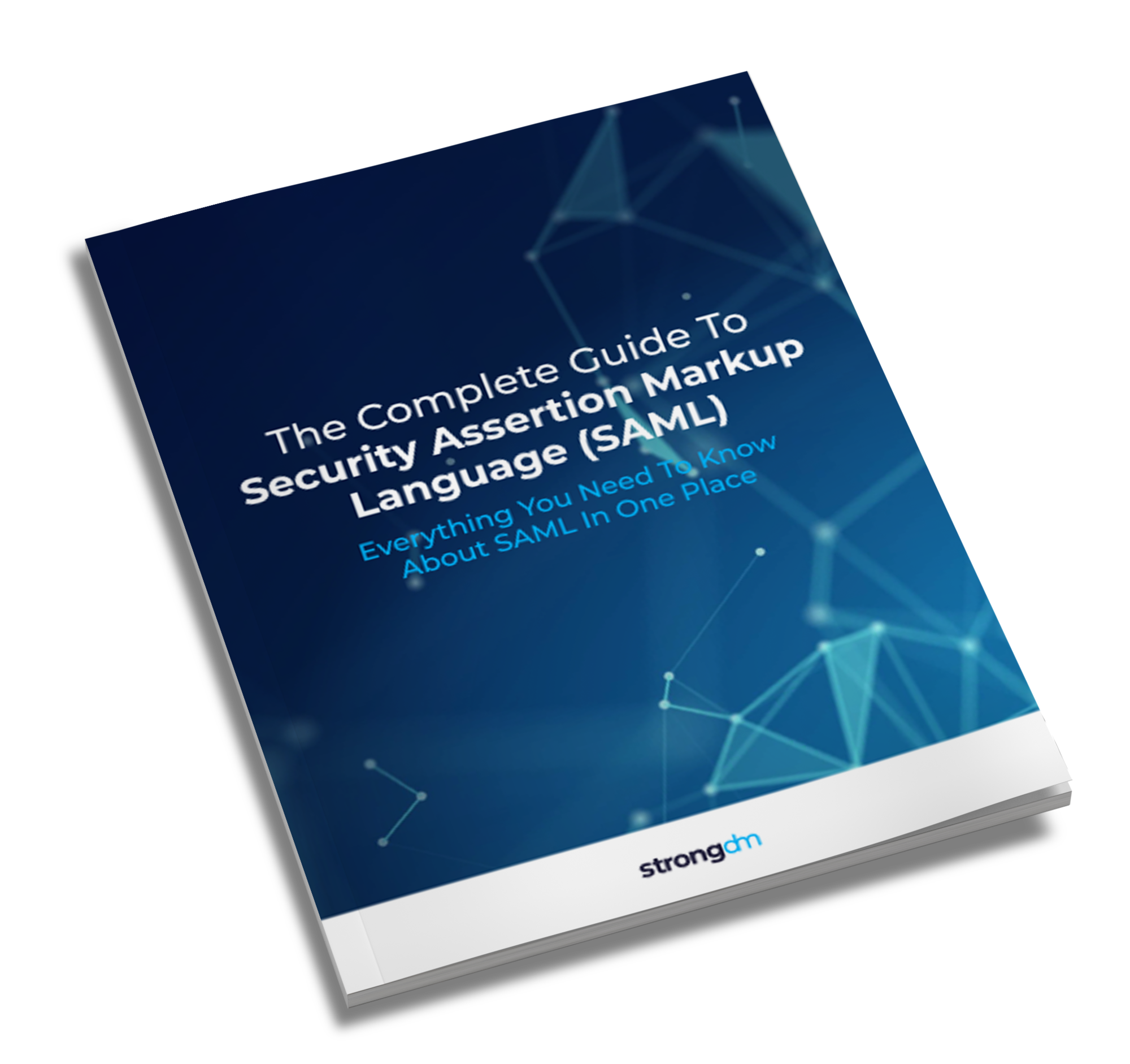 strongdm-ebook-complete-guide-to-security-assertion-markup-language-saml-thumbnail-angled