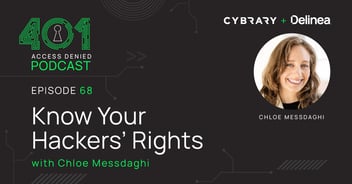 Know Your Hackers' Rights with Chloé Messdaghi | 401 Access Denied Ep. 68