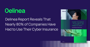 New Delinea Survey Report on Cyber Insurance