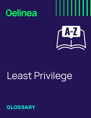 Glossary: What is least privilege