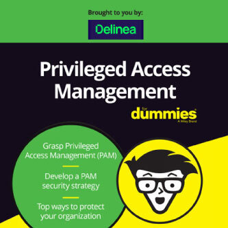 Privileged Access Management for Dummies