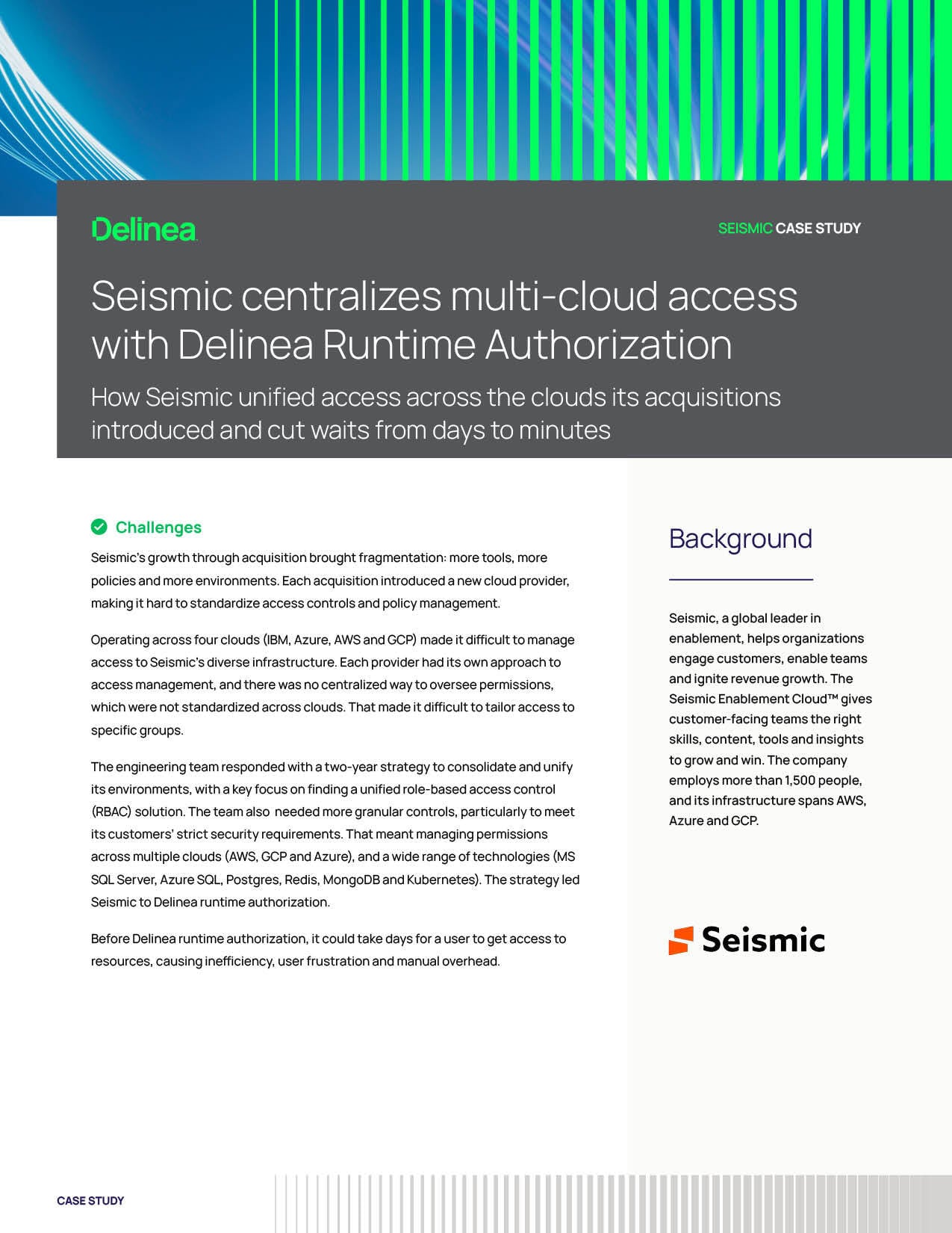 Seismic centralizes multi-cloud access with Delinea Runtime Authorization 