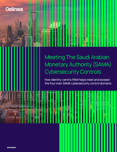 Meeting The Saudi Arabian Monetary Authority (SAMA)  Cybersecurity Controls