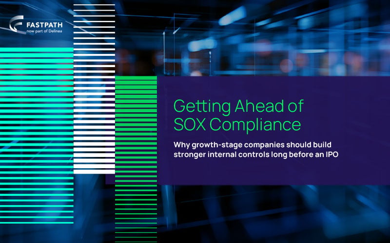 Getting Ahead of SOX Compliance