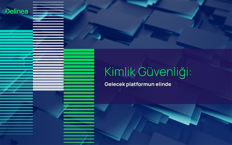 Kimlik Güvenliği: Gelecek platformun elinde