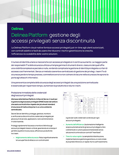 Delinea Platform: gestione degli  accessi privilegiati senza discontinuità