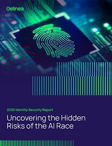 2026 Identity Security Report: Uncovering the hidden risks of the AI race