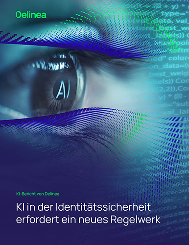 KI in der Identitätssicherheit erfordert ein neues Regelwerk