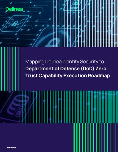 Mapping Delinea Identity Security to DoD’s Zero Trust Roadmap