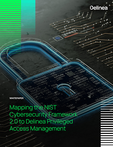 Mapping the NIST Cybersecurity Framework 2.0 to Delinea PAM
