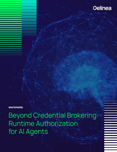 Beyond Credential Brokering: Runtime Authorization for AI Agents&nbsp;