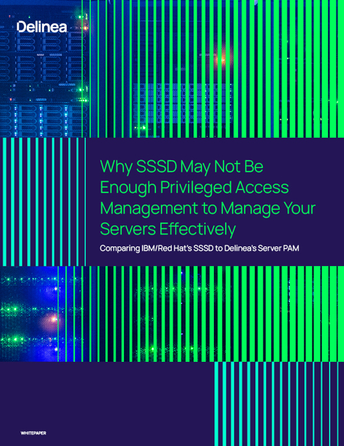 Why SSSD may not be Enough Privileged Access Management to Manage your Servers Effectively