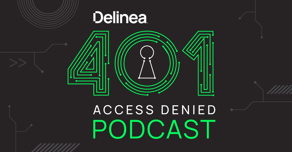 delinea-401-access-denied-podcast-hp