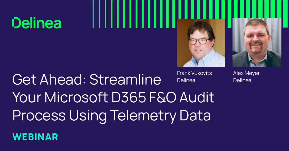 Streamline your Microsoft D365 F&O audit process using Telemetry Data ...