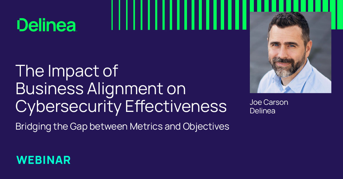 How to Align Cybersecurity and Business Outcomes